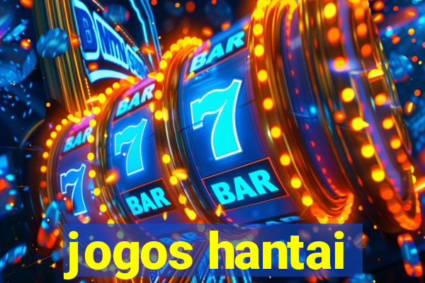 jogos hantai